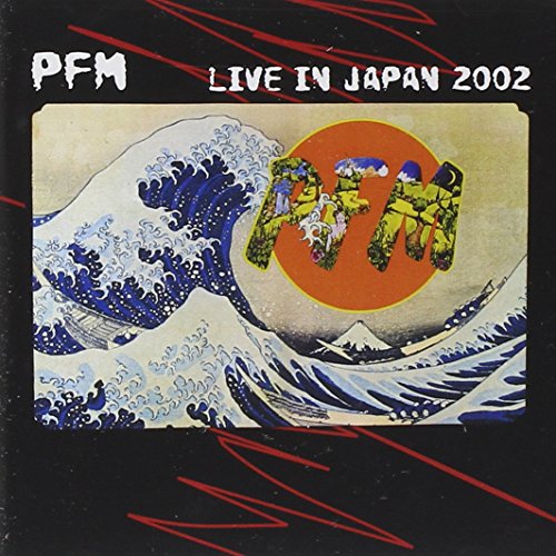 P.F.M - Live in Japan 2002 - イタリア 70s Prog J_Z
